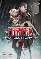 Berserk of Gluttony (Light Novel) Vol. 7