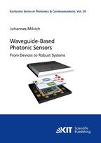 Waveguide-Based Photonic Sensors: From Devices to Robust Systems