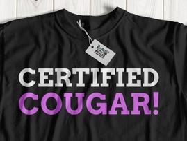 Certified Cougar! Unisex Funny Older Wife & Girlfriend T-Shirt 4XL black