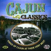 CD Various - Cajun Classics (Kings Of Cajun At Their Very Best) (naudota)