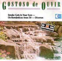 CD Various - Smoke Gets In Your Eyes - Os Românticos Anos 50 (naudota)