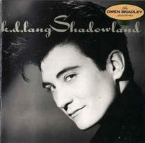 CD k.d. lang - Shadowland (naudota)