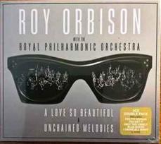 CD Roy Orbison & Royal Philharmonic Orchestra - A Love So Beautiful & Unchained Melodies (naudota)