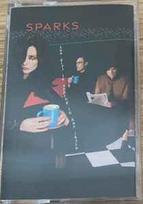 Cassette (MC) Sparks - The Girl Is Crying In Her Latte (naudota)
