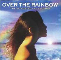 CD Various - Over The Rainbow - The Songbird Collection (naudota)