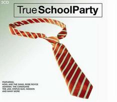 CD Various – True SchoolParty (naudota)