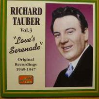 CD Richard Tauber - Vol.3 "Love's Serenade" (naudota)