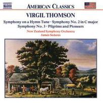 CD Virgil Thomson & New Zealand Symphony Orchestra & James Sedares - Symphony On A Hymn Tune · Symphony No. 2 In C Major · Symphony No. 3 · Pilgrims And Pioneers (naudota)