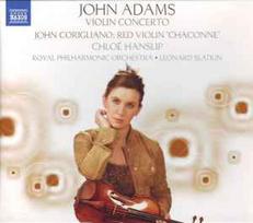 CD John Adams, & John Corigliano, & Chloë Hanslip, & Royal Philharmonic Orchestra*, & Leonard Slatkin - Violin Concerto - Red Violin 'Chaconne' (naudota)