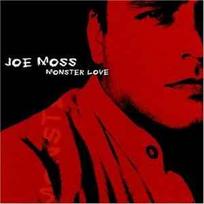 CD Joe Moss - Monster Love (naudota)