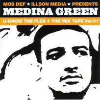 CD Medina Green - Mos Def & Illson Media Presents... Medina Green - U-Know The Flex: The Mix Tape Vol. 01 (naudota)