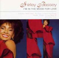 CD Shirley Bassey - I'm In The Mood For Love (naudota)