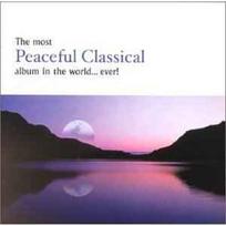 CD Various - The Most Peaceful Classical Album In The World...Ever! (naudota)