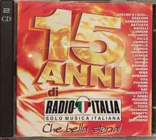 CD Various - 15 Anni Di Radio Italia  Solo Musica Italiana(Che Bella Storia!) (naudota)