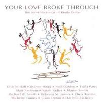 CD Various - Your Love Broke Through (The Worship Songs Of Keith Green) (naudota)