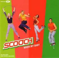 CD Scooch - When My Baby (naudota)
