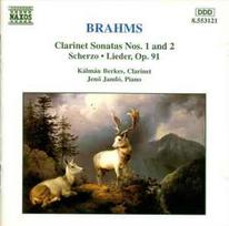 CD Brahms*, & Kálmán Berkes, & Jenő Jandó* - Clarinet Sonatas Nos. 1 And 2 • Scherzo • Lieder, Op. 91 (naudota)