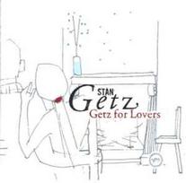 CD Stan Getz - Getz For Lovers (naudota)