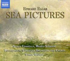 CD Elgar*, & Sarah Connolly, & Bournemouth Symphony Orchestra & & Chorus*, & Simon Wright - Sea Pictures (naudota)