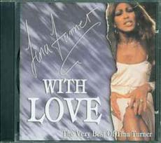 CD Tina Turner - With Love - The Very Best Of Tina Turner (naudota)