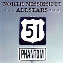 CD North Mississippi Allstars - 51 Phantom (naudota)