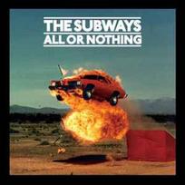 CD The Subways - All Or Nothing (naudota)