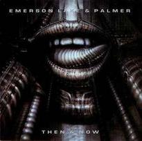 CD Emerson Lake & Palmer* - Then & Now (naudota)