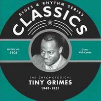 CD Tiny Grimes - The Chronological Tiny Grimes 1949-1951 (naudota)
