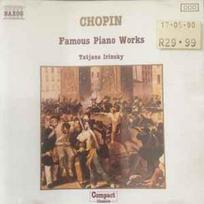 CD Chopin* - & Tatjana Irinsky - Famous Piano Works (naudota)