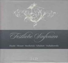 CD Haydn*, & Mozart*, & Beethoven*, & Schubert*, & Tschaikowski* - Festliche Sinfonien (naudota)