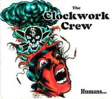 CD The Clockwork Crew - Humans... (naudota)