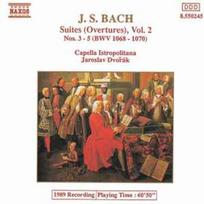 CD J. S. Bach* - & Capella Istropolitana, & Jaroslav Dvořák - Suites (Ouvertures), Vol. 2 Nos. 3-5 (BWV 1068-1070) (naudota)