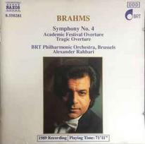 CD Brahms*, & BRT Philharmonic Orchestra, Brussels*, & Alexander Rahbari - Symphony No. 4 / Academic Festival Overture / Tragic Overture (naudota)