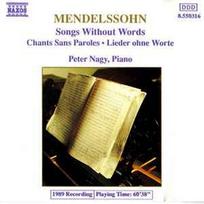 CD Mendelssohn*, & Peter Nagy* - Songs Without Words (naudota)