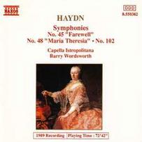 CD Haydn*, & Capella Istropolitana, & Barry Wordsworth - Symphonies (No. 45 "Farewell" / No. 48 "Maria Theresia" / No. 102) (naudota)