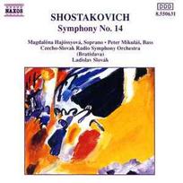 CD Shostakovich*, & Magdaléna Hajóssyová, & Peter Mikuláš, & Czecho-Slovak Radio Symphony Orchestra (Bratislava)*, & Ladislav Slovák - Symphony No. 14 (naudota)