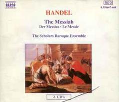 CD Handel*, & The Scholars Baroque Ensemble - The Messiah (Der Messias • Le Messie) (naudota)