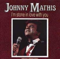 CD Johnny Mathis - I'm Stone In Love With You (naudota)