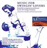 CD 101 Strings - Music For Swingin' Lovers (naudota)