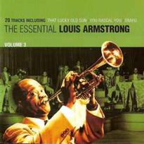 CD Louis Armstrong - The Essential Louis Armstrong Volume 3 (naudota)