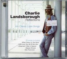 CD Charlie Landsborough - Reflections - His Classic Love Songs (naudota)