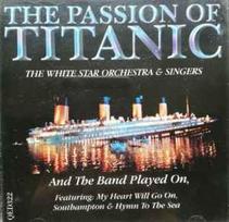 CD The White Star Orchestra & Singers - The Passion Of Titanic (naudota)
