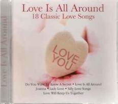 CD Various - Love Is All Around (18 Classic Love Songs) (naudota)