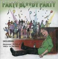 CD Various - Party Bl**dy Party (naudota)