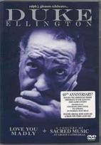 DVD Duke Ellington - Love You Madly + A Concert Of Sacred Music At Grace Cathedral (naudota)