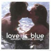 CD London Festival Strings - Love Is Blue (naudota)