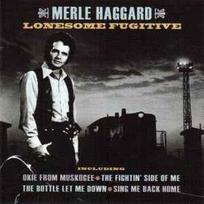 CD Merle Haggard - Lonesome Fugitive (naudota)