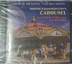 CD Various - Original Broadway Cast Recordings : Rodgers & Hammerstein's Carousel Also State Fair (Hits) And Allegro (naudota)