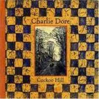 CD Charlie Dore - Cuckoo Hill (naudota)