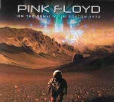 CD Pink Floyd - On The Run - Live in Boston 1972 (naudota)